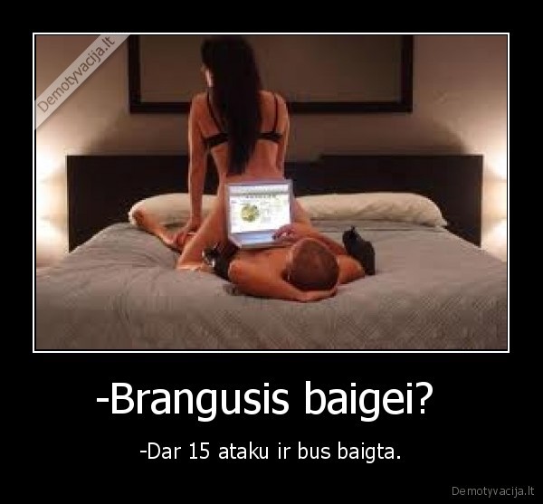 -Brangusis baigei? 
