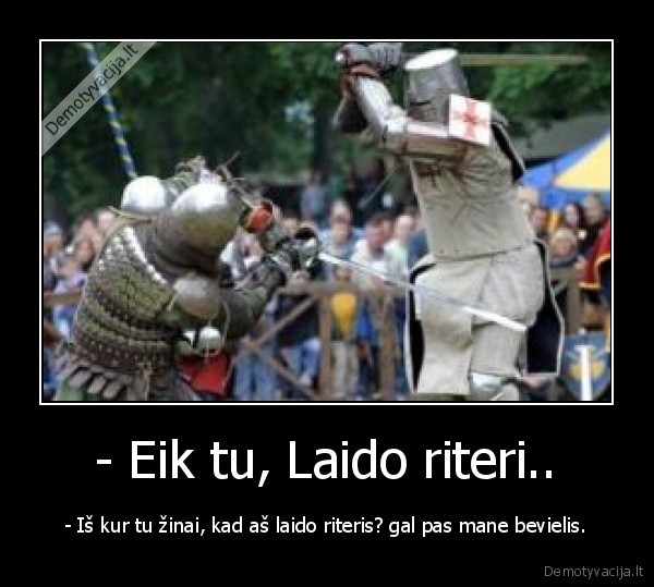 laido, riteriai, duxai