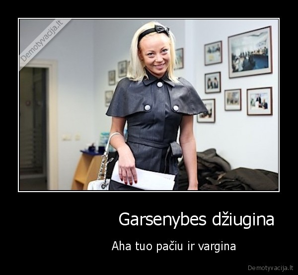                   Garsenybes džiugina