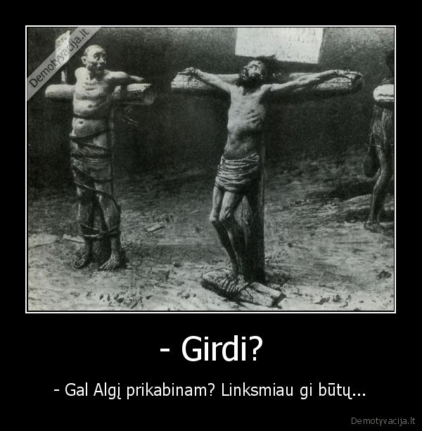 - Girdi?