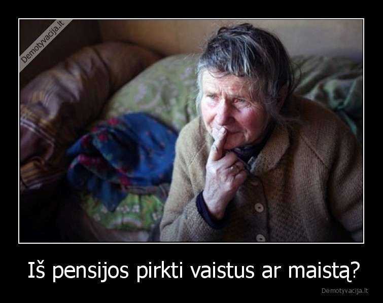mociute,nera, pinigu