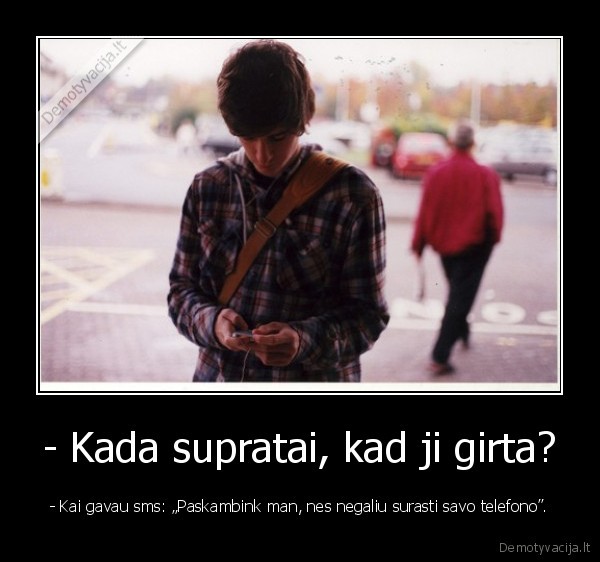 girta, mergina, vaikinas, sms