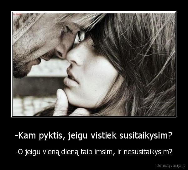 pyktis,meile