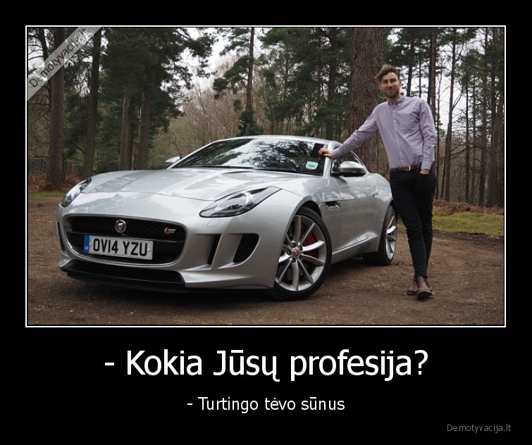 sunus,turtingi, tevai,turtai,pinigai,profesija,darbas