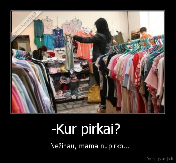 devetu,rubu,parduotuve,mama,perka