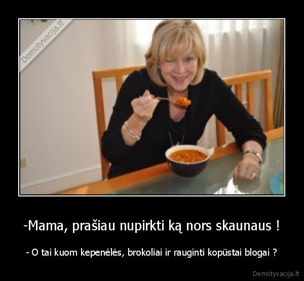 mama,vaflis,valgyt,byberis,drasius, kedys, mona, liza,ko, nori