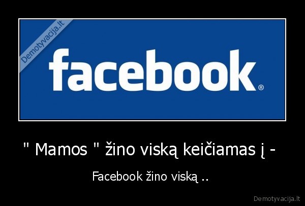 &quot; Mamos &quot; žino viską keičiamas į - 