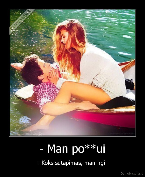 - Man po**ui
