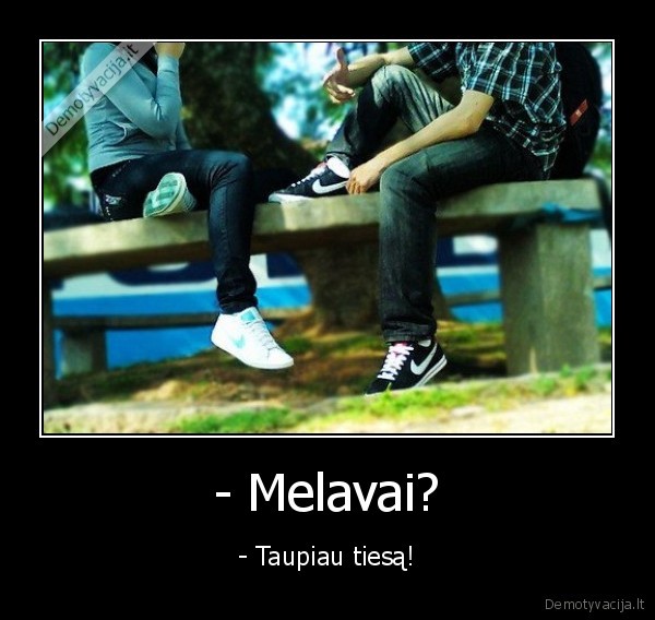 - Melavai?