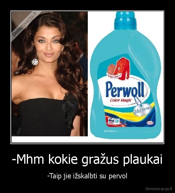 -Mhm kokie gražus plaukai
