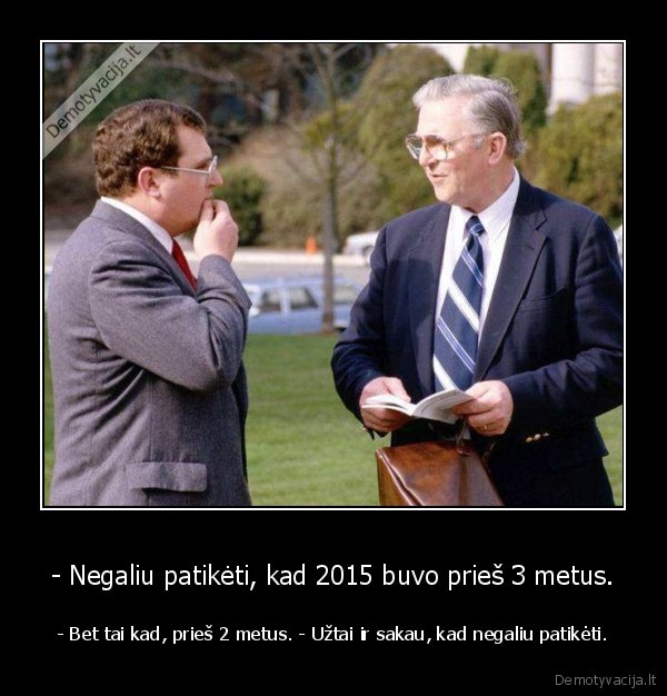 metai,mindfuck,nesisukalbejimas