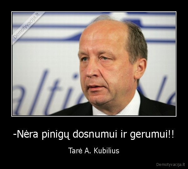 kubilius,egoizmas,vagys