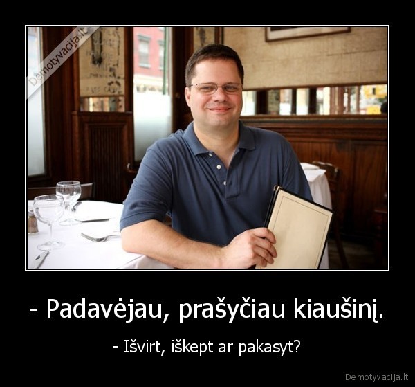 kiausiniai,padavejas,zmogus