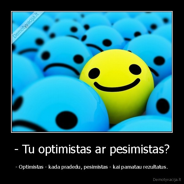 optimistas,pesimistas