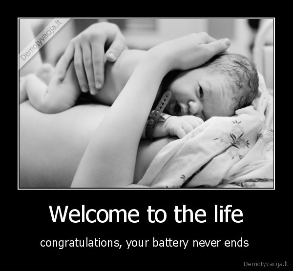  Welcome to the life 