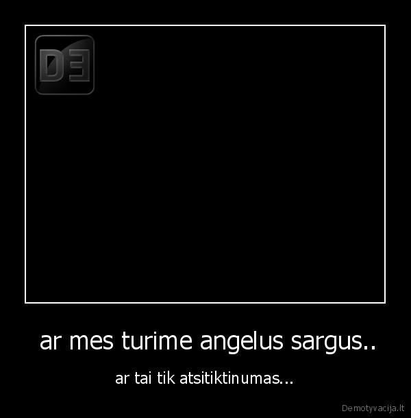  ar mes turime angelus sargus..