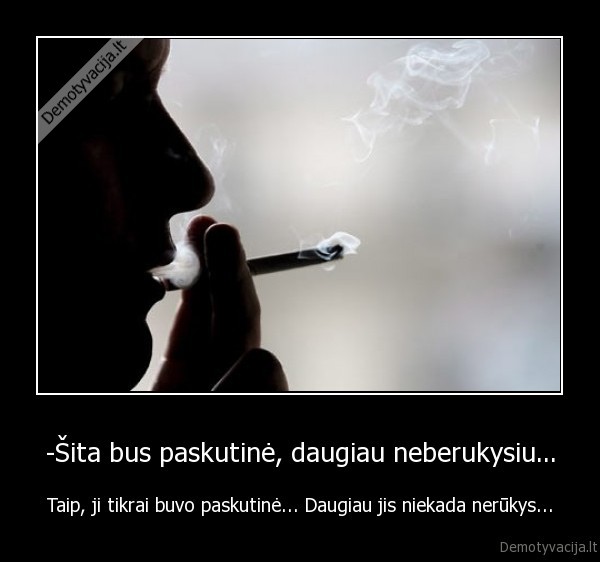 ciagarete,rukymas,mirtis