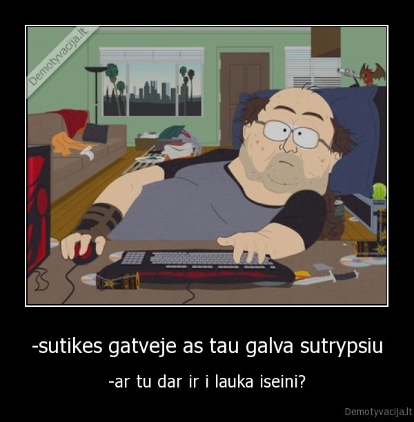 nolifer,wow,laido, riteris,internetinis, karys