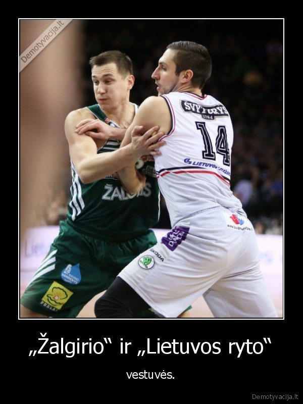  „Žalgirio“ ir „Lietuvos ryto“ 