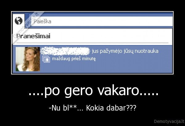 ....po gero vakaro.....
