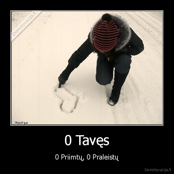 0 Tavęs