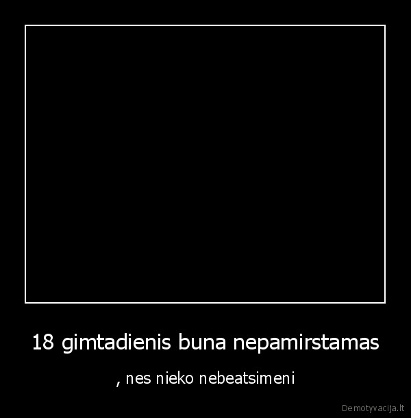 18, gimtadienis