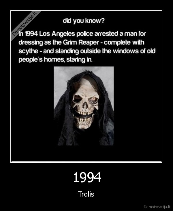 1994, trolis