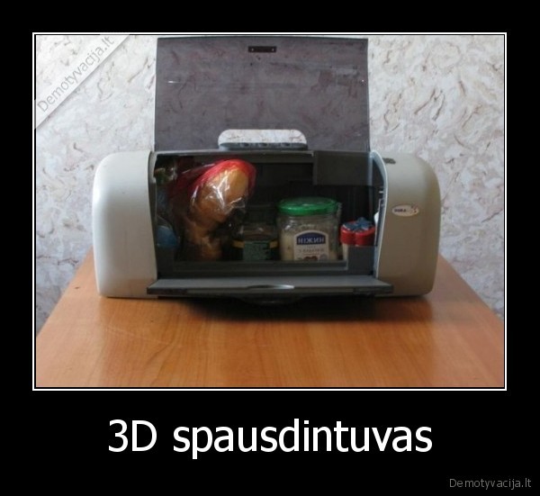 3D spausdintuvas