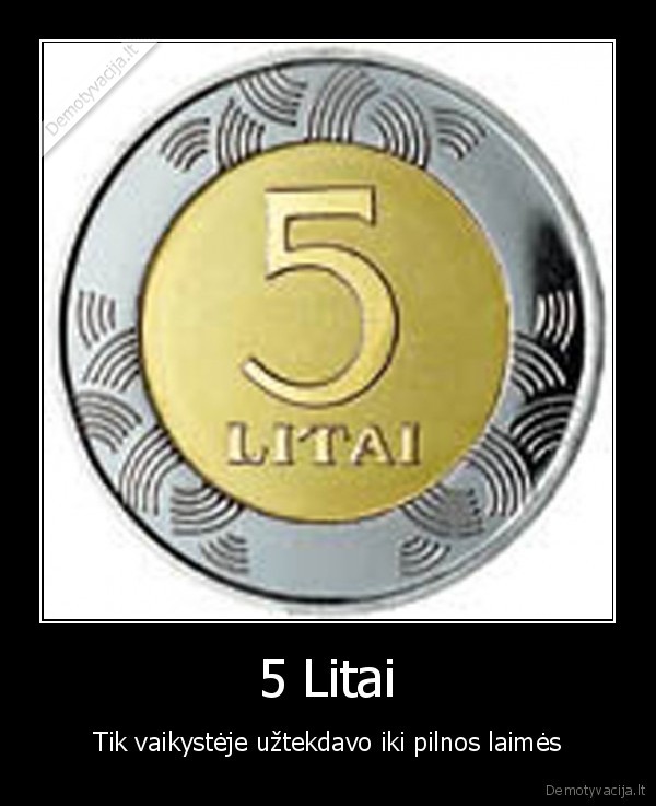 pinigai, penki, litai, vaikyste