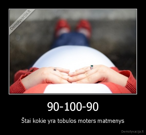 tobulos, formos,nescia, moteris