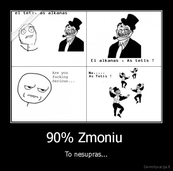 90% Zmoniu 