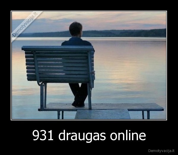 draugai,vienatve