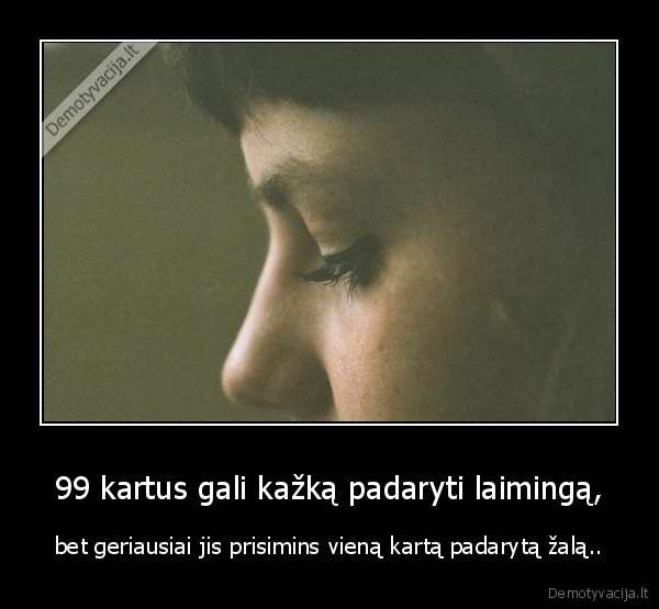 laime,zala,neteisybe,suka