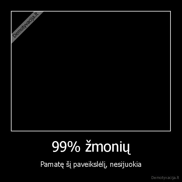 tavo, lovoje, kakoja, buratinas