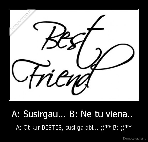 bestes, serga, o, ne, tik, ne, tai