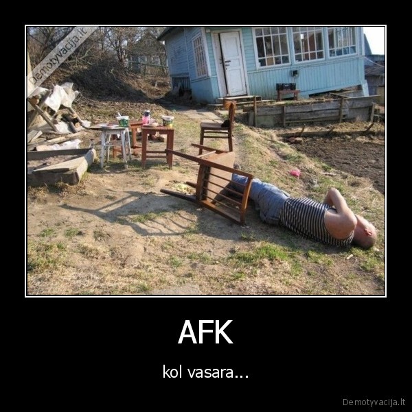 vasaara,afk,girtuoklis