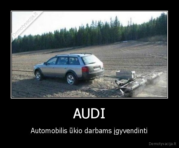 as, vairuoju, audi, taigi, eikit, velniop, kritikai, didieji