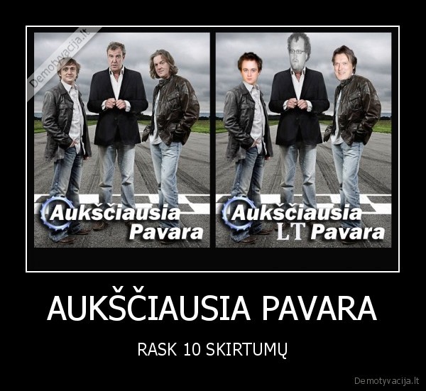 auksciausia, pavara,pavara,joke,juokas,juokinga,vytautas