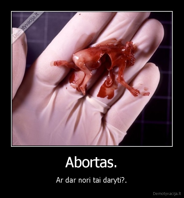 Abortas.
