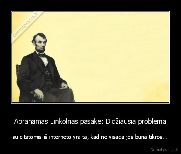 linkolnas,abrahamas,problema,citatos,ironija,sarkazmas