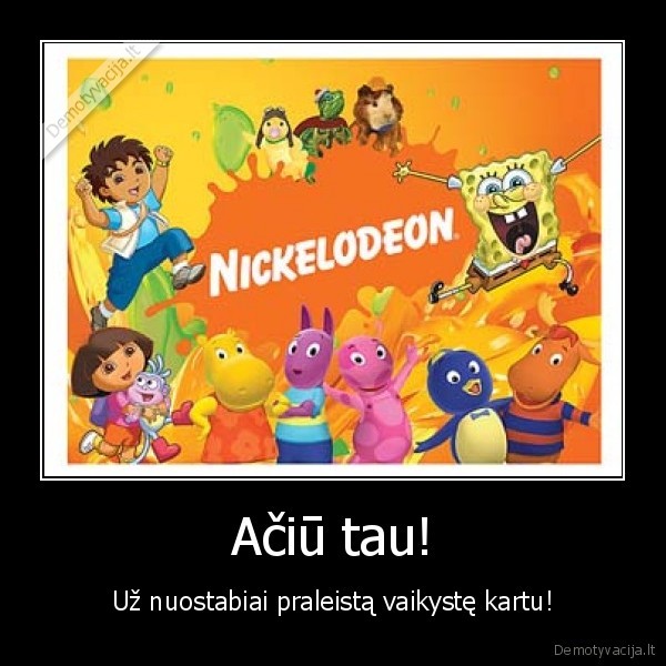 Ačiū tau!