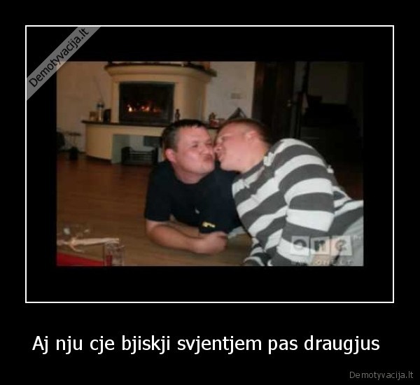 Aj nju cje bjiskji svjentjem pas draugjus 