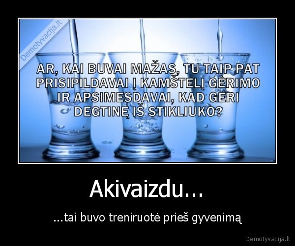 Akivaizdu...