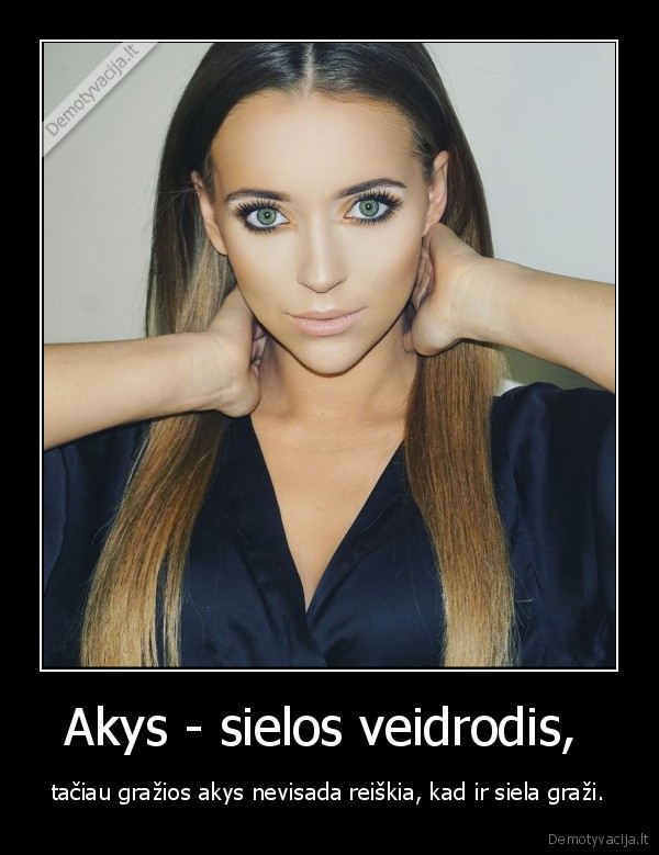 akys,siela,veidrodis,monika,salciute