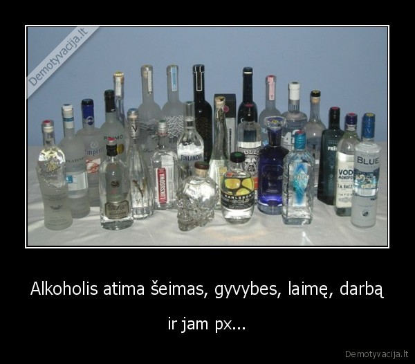 alkoholis,atimti,laime,prarasti