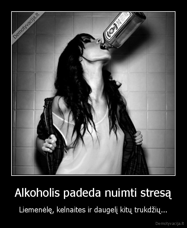 alkoholis,seksas,nurenginejimas