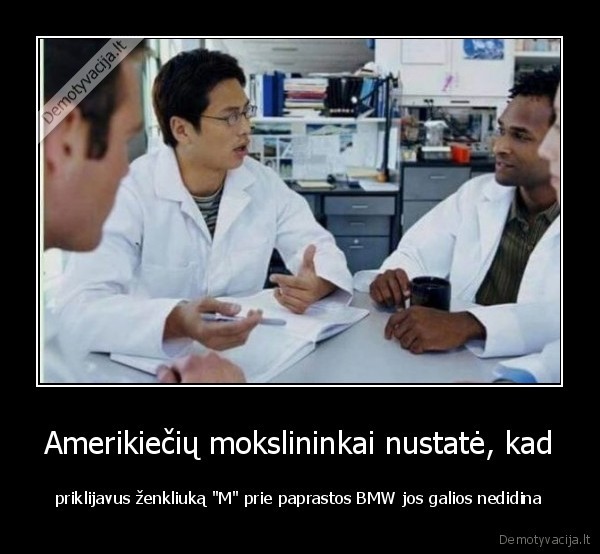 mokslininkai,m,bmw