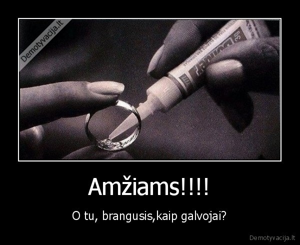 Amžiams!!!!