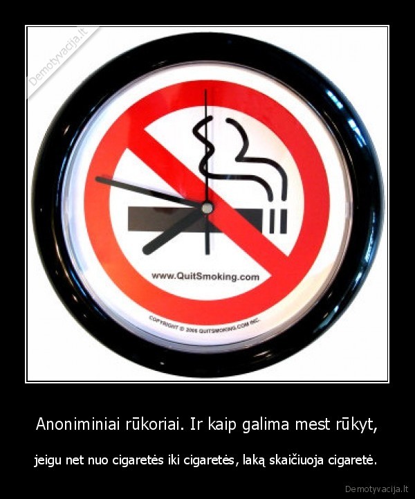 Anoniminiai rūkoriai. Ir kaip galima mest rūkyt,