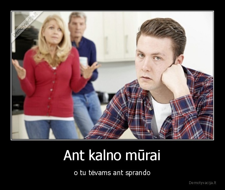 ant, kalno, murai,tu, tevams, ant, sprando,mamyciukas,tevu, vaikas